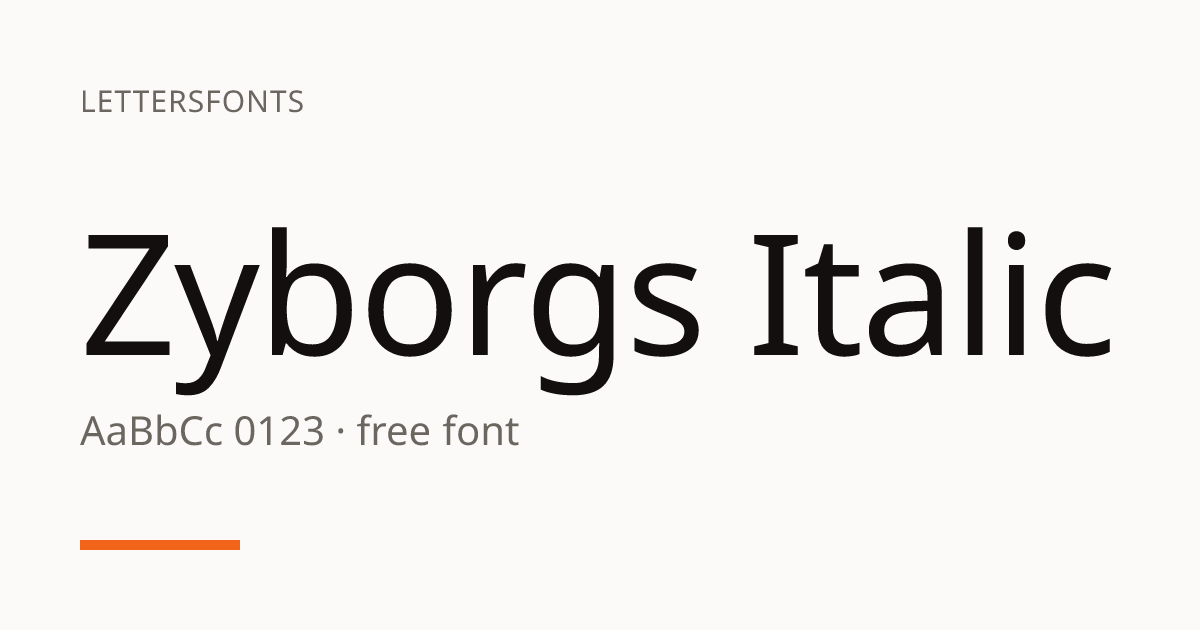 Zyborgs Italic Font: Free Download & Preview · LettersFonts